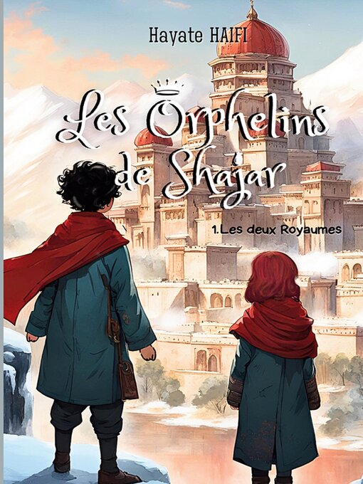 Title details for Les orphelins de Shajar by Hayate Haifi - Available